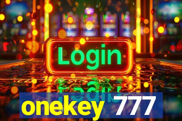 onekey 777